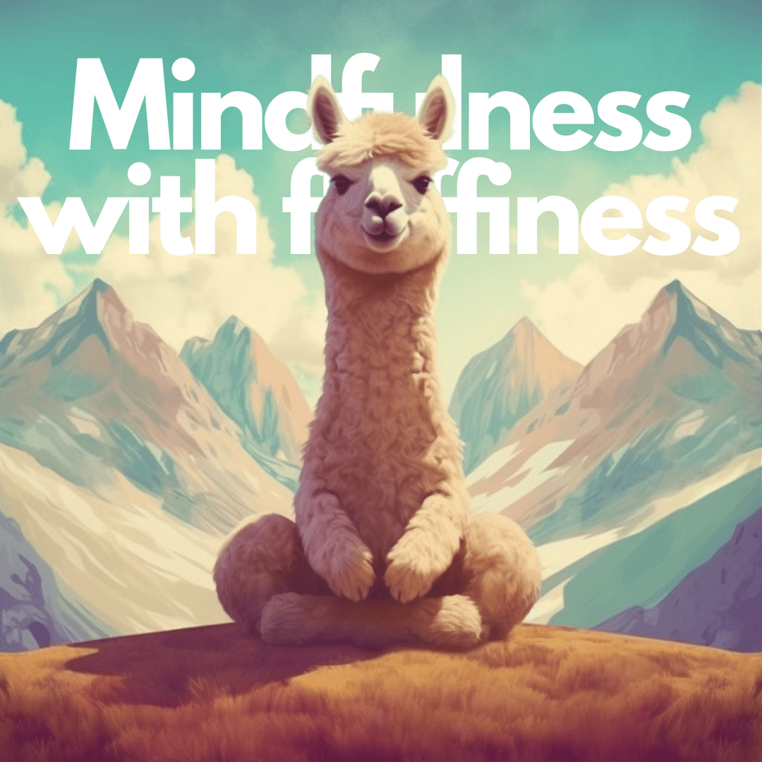 Mindfulness Through Fluffiness - Pack